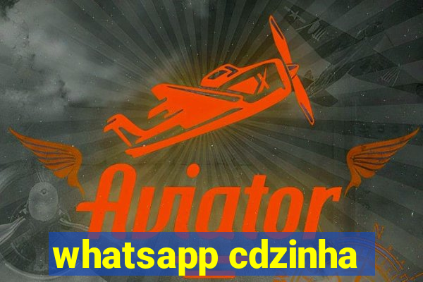 whatsapp cdzinha